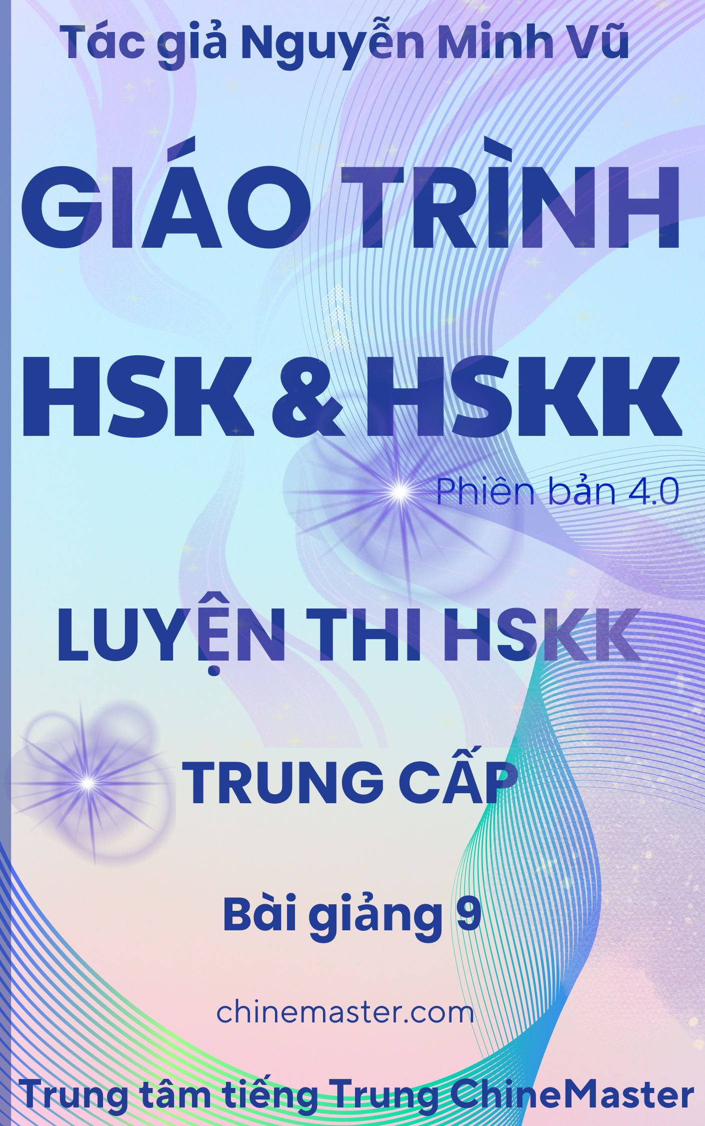 Giáo trình chuẩn HSK luyện thi HSK bài 9 Giáo trình chuẩn HSK luyện thi HSK bài 9
