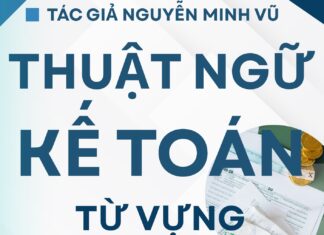 Từ vựng Kế toán tiếng Trung chuyên ngành Từ vựng Kế toán tiếng Trung chuyên ngành Tác giả Nguyễn Minh Vũ