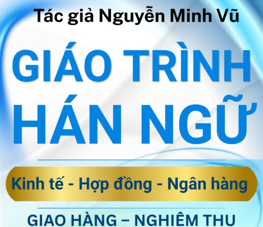 Giáo trình Hán ngữ kinh tế Giao hàng Nghiệm thu Chất lượng Bảo hành Giáo trình Hán ngữ kinh tế Giao hàng Nghiệm thu Chất lượng Bảo hành Tác giả Nguyễn Minh Vũ